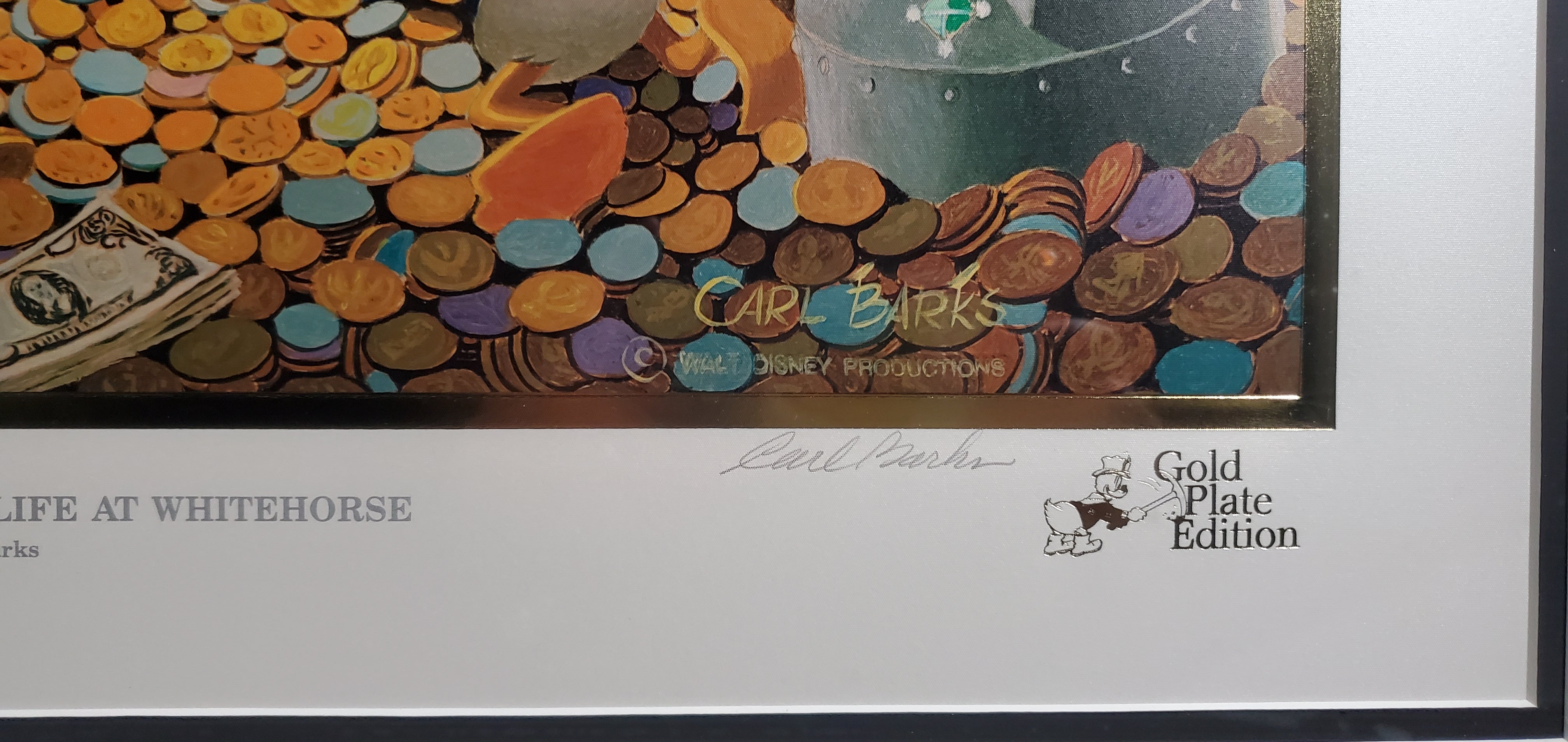 Donald Duck and Uncle Scrooge This Dollar Saved My Life At Whitehorse Carl Barks Signed Gold Plate Edition